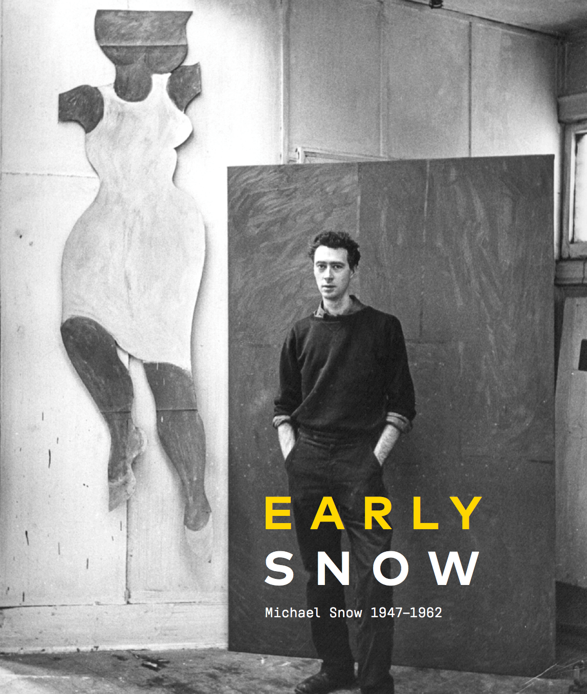 Early Snow: Michael Snow 1947-1962 - Art Gallery of Hamilton